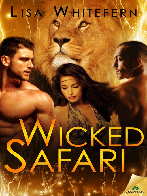 Title details for Wicked Safari by Lisa Whitefern - Available